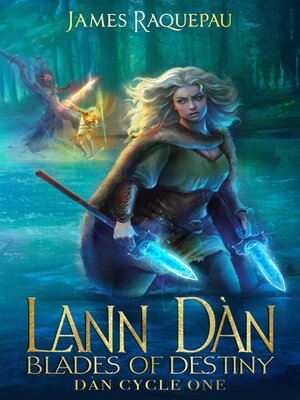 cover image of Lann Dàn--Blades of Destiny